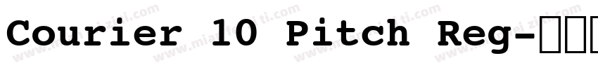 Courier 10 Pitch Reg字体转换